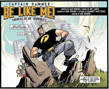 Captain Hammer: Be Like Me! Nemesis of Dr. Horrible!