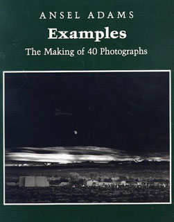 Examples: The Making of 40 Photographs by Ansel Adams